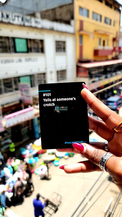 You Laugh, You Drink ! Card Game