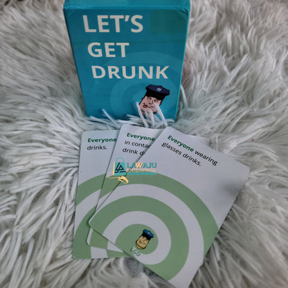 Let's Get Drunk Card Game